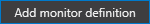 Add monitor definition